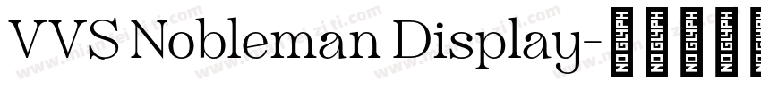 VVS Nobleman Display字体转换